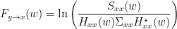 \begin{eqnarray*}
F_{y \to x}(w)= \ln \left( \frac{S_{xx}(w)}{H_{xx}(w)\Sigma_{xx}H_{xx}^{\star}(w)  } \right)
\end{eqnarray*}