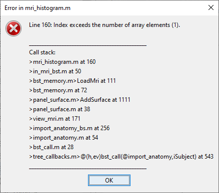 Import Mri Error! Line 160 Error: Index Exceeds Matrix Dimensions - Bugs -  Brainstorm